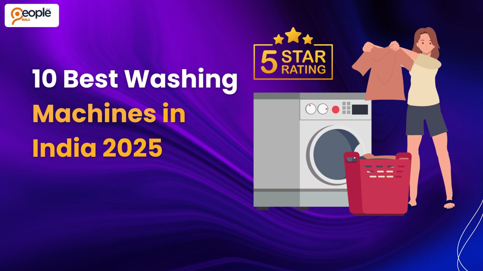 10 Best Washing Machines in India 2025 – Smart & Efficient Picks for Every Home