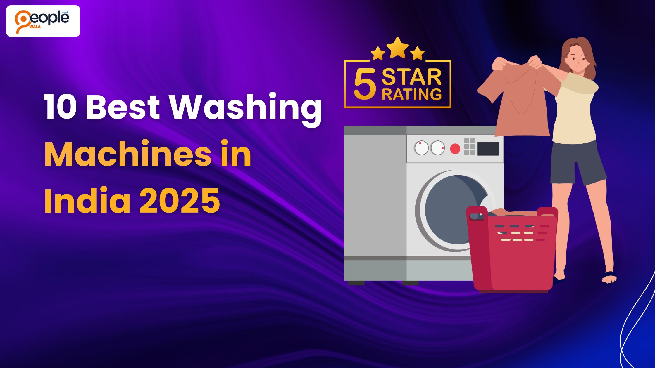 10 Best Washing Machines in India 2025 – Smart & Efficient Picks for Every Home